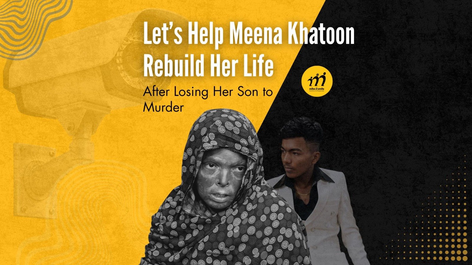 Let’s Help Meena Khatoon Rebuild Her Life After Losing Her Son to Murder