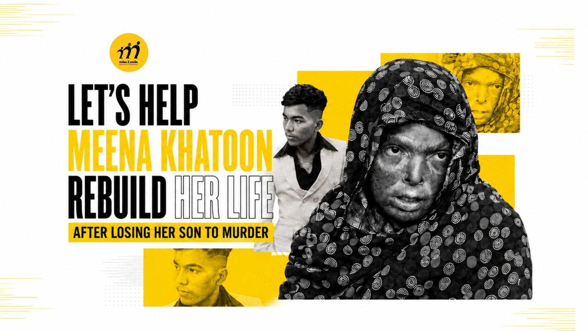 Let’s Help Meena Khatoon Rebuild Her Life After Losing Her Son to Murder